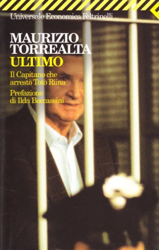 Ultimo. Il capitano che arrestò Totò Riina