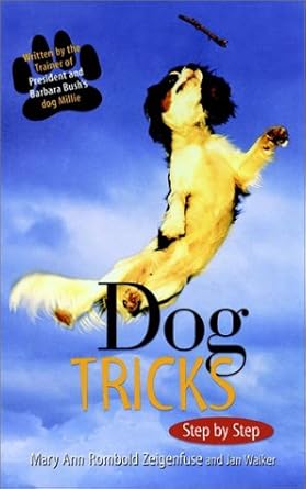 Dog Tricks: Step by Step