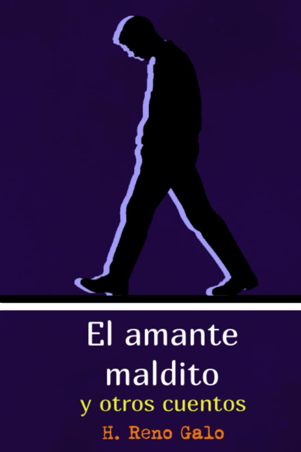 El amante maldito y otros cuentos