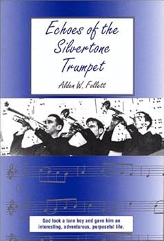 Paperback Echoes of the Silvertone Trumpet Book