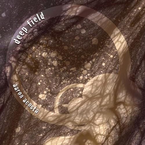 Deep Field [Audio CD] Aaron Acosta