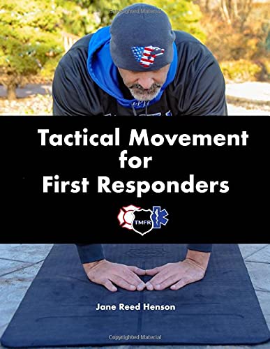 Tactical Movement for First Responders