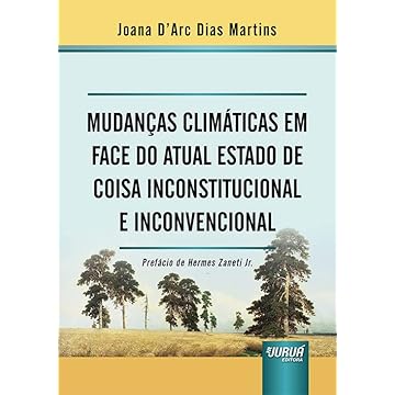 Capa do livro Mudanças Climáticas em Face do Atual Estado de Coisa Inconstitucional e Inconvencional