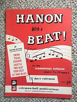 Paperback HANON WITH A BEAT! FOR THE HAMMOND SPINET OR PRE-SET ORGAN Book