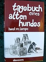 Tagebuch eines alten Hundes. 3768429385 Book Cover