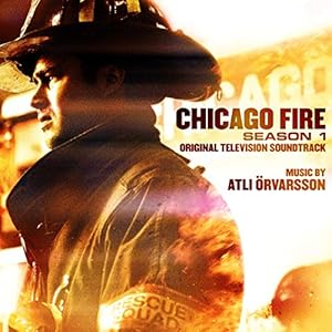 Original Soundtrack – Chicago Fire Season 1