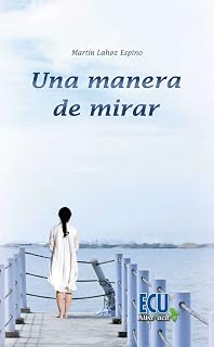 Una manera de mirar