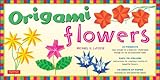 Origami Flowers Kit: Fold Lovely Daises, Lilies, Lotus Flowers and More!: Kit with 2 Origami Books,...