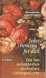 Jeder Atemzug für Dich: Die 100 beliebtesten deutschen Liebesgedichte