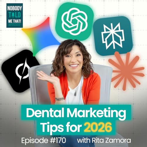 EP 170 How to Dominate AI Search Results in 2026 (Dental Marketing Tips)