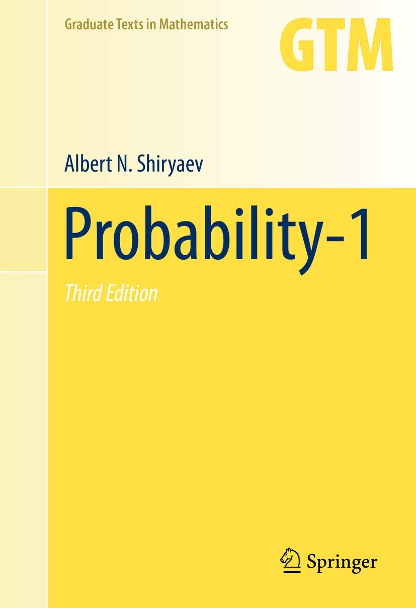 Probability-1 (Graduate Texts in Mathematics, 95, Band 1)