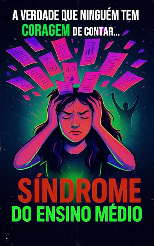 Síndrome do Ensino Médio: A Verdade que Ninguém tem Coragem de Contar.: Um relato verdadeiro e provocador para jovens que querem fugir da mediocridade e fazer história! (Portuguese Edition) für 2,69 EUR (-12%) statt 25,95 EUR bei amazon.de Bild: Síndrome do Ensino Médio: A Verdade que Ninguém tem Coragem de Contar.: Um relato verdadeiro e provocador para jovens que querem fugir da mediocridade e fazer história! (Portuguese Edition) für 2,69 EUR (-12%) statt 25,95 EUR bei amazon.de