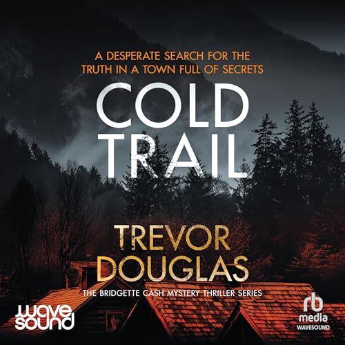 Cold Trail by Trevor Douglas episode artwork