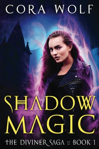 Shadow Magic (The Diviner Saga :: Book 1)