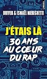 jetdrive 850  J\'étais là: 30 ans au coeur du rap