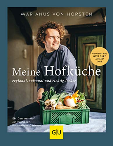 Meine Hofküche: Regional, saisonal und richtig lecker (GU Autoren-Kochbücher) Meine Hofküche: Regional, saisonal und richtig lecker (GU Autoren-Kochbücher)