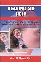 Hearing Aid Help 1583742425 Book Cover
