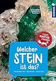 Welcher Stein ist das? Kindernaturführer: 85 Mineralien, Gesteine, Fossilien. Richtig Bestimmen, Spaß in der Natur, die Welt der Mineralien und Gesteine entdecken. - Rupert Hochleitner 