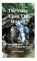 The Voice Upon the Waters B00FFFPFCI Book Cover