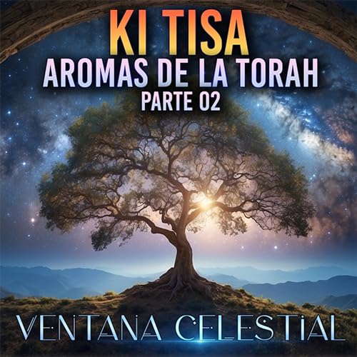 『KI TISA: Aromas de la Torah (Parte02)』のカバーアート