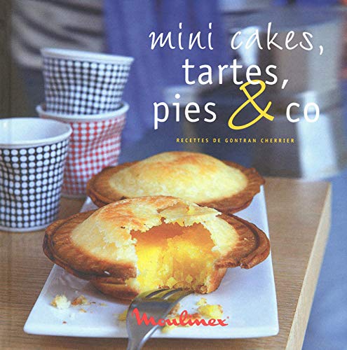Télécharger Mini-cakes tartes pies & co Livre eBook France