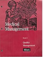 Medical Management Book 6 Quality Management 1879143720 Book Cover