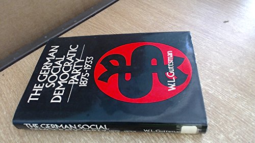 The German Social Democratic Party, 1875-1933: ... 0049430246 Book Cover