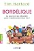 Bordélique: Le pouvoir du désordre pour transformer votre vie ! (Pop Economics) (French Edition)