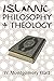 Islamic Philosophy and Theology