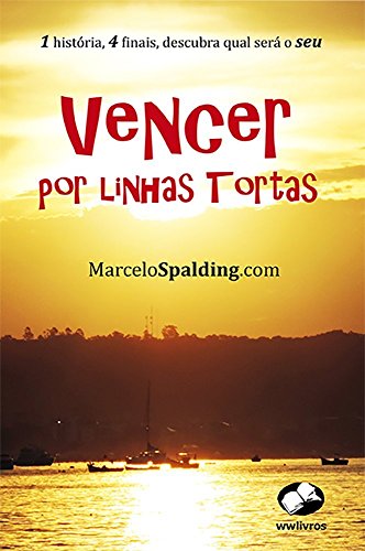 Vencer por Linhas Tortas - 2ª ed.