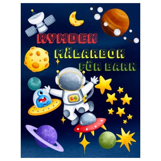 RYMDEN MÅLARBOK FÖR BARN: Aktivitetsbok,Målarbok För Barn, 48 Rymdillustrationer, astronauts, planets, rockets, rymdskepp...