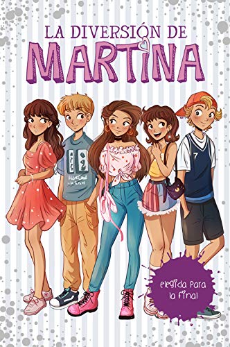 La diversión de Martina 9 - Elegida para la final (Jóvenes lectores)