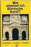 Wie erkenne ich römische Kunst?. 3763017658 Book Cover