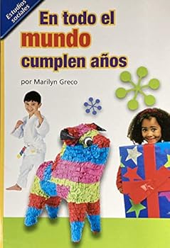 Paperback Reading 2011 Spanish Leveled Reader Grade 2 Unit 6 Week 3 on En Todo El Mundo Cumpleanos Book