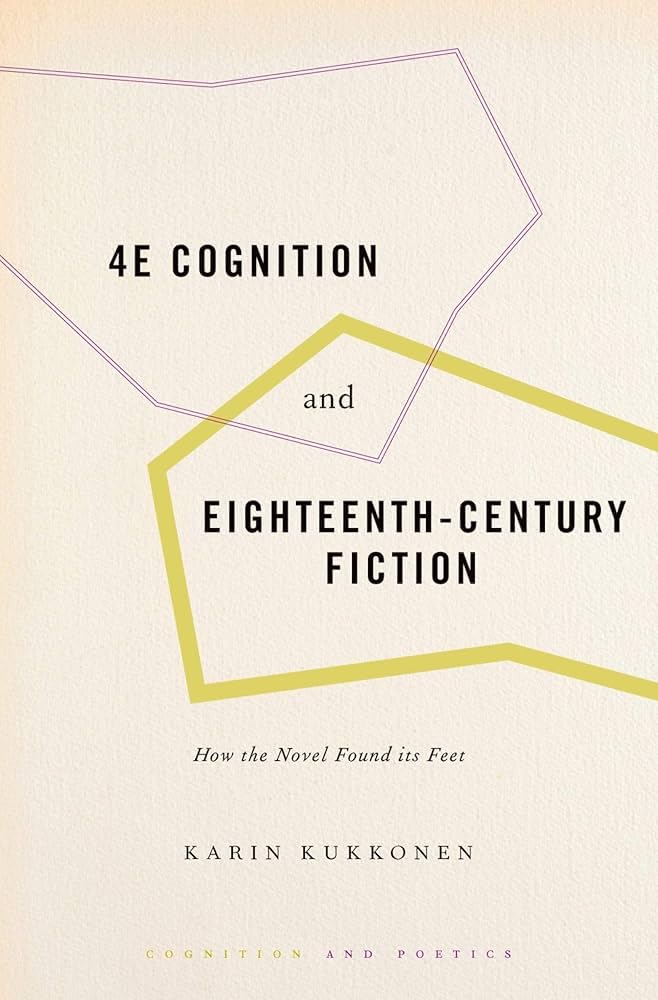 Buy 4E Cognition and Eighteenth-Century Fiction: How the Novel Found its Feet — BookShops.in