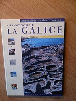 Paperback Vers compostelle : La Galice [French] Book