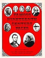 Famous Nineteenth Century Faces 0881080829 Book Cover