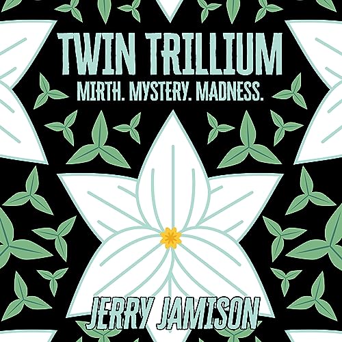 Twin Trillium (By Jerry Jamison) episode artwork