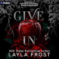 Give In Audiolibro Por Layla Frost arte de portada