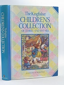 The Kingfisher Children's Collection of Stories and Rhymes