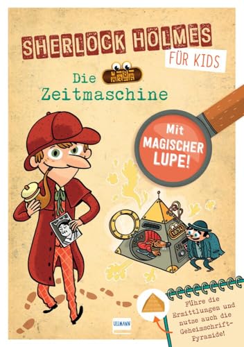 Sherlock Holmes für Kids - Die Zeitmaschine: Detektivrätsel für Kinder, mit magischer Lupe und Geheimschrift-Pyramide zum Entschlüsseln von Hieroglyphen und Suchbildern, ab 8 Jahren
