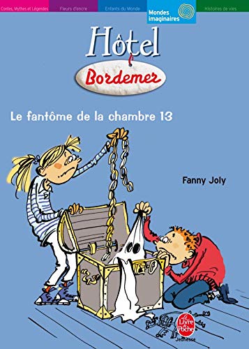 Hôtel Bordemer - Tome 1 - Le fantôme de la chambre 13