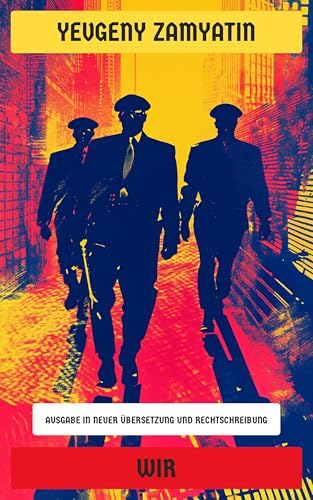 Wir: Dystopischer Klassiker