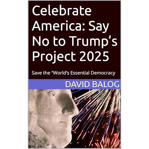 Celebrate America: Say No to Trump&amp;rsquo;s Project 2025 by David Balog episode artwork