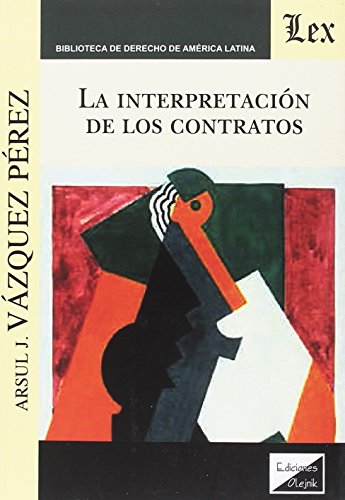 Portada de La Interpretacion de los Contratos