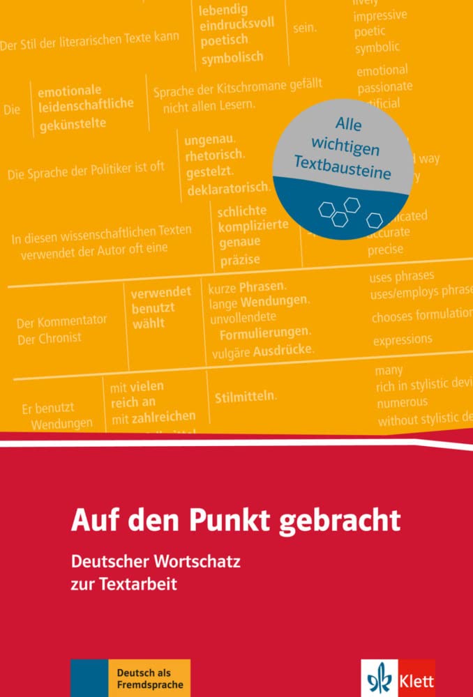 Auf den Punkt gebracht: Auf den Punkt gebracht - Deutscher Lernwortschatz zur Te