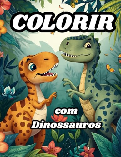 COLORIR COM DINOSSAUROS