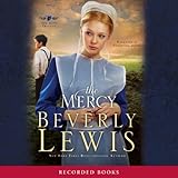 The Mercy: The Rose Trilogy, Book 3