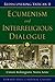 Ecumenism and Interreligious Dialogue: Unitatis Redintegratio, Nostra Aetate (Rediscovering Vatican II)