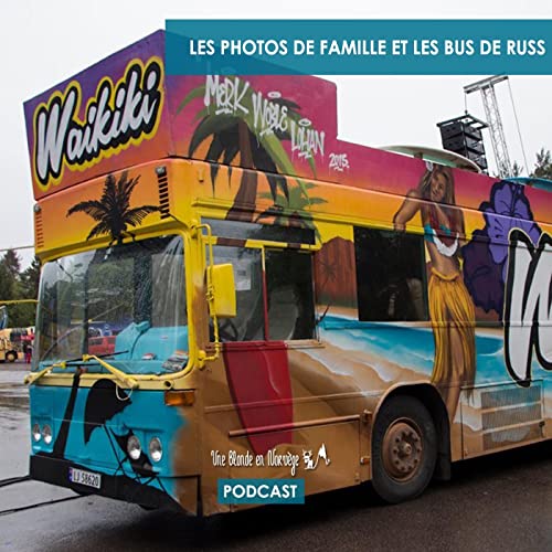 122 - Photos de famille du 17 mais et bus de Russ